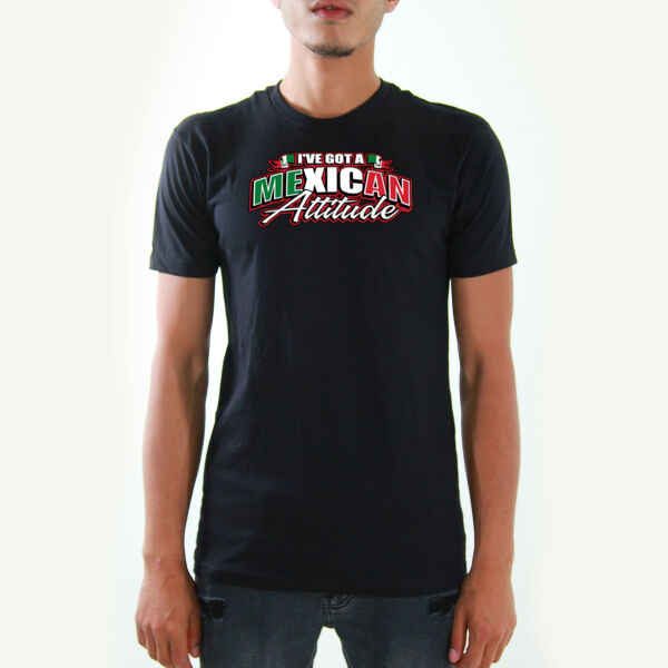 I've Got A Mexican Attitude Tshirts Thumbnail