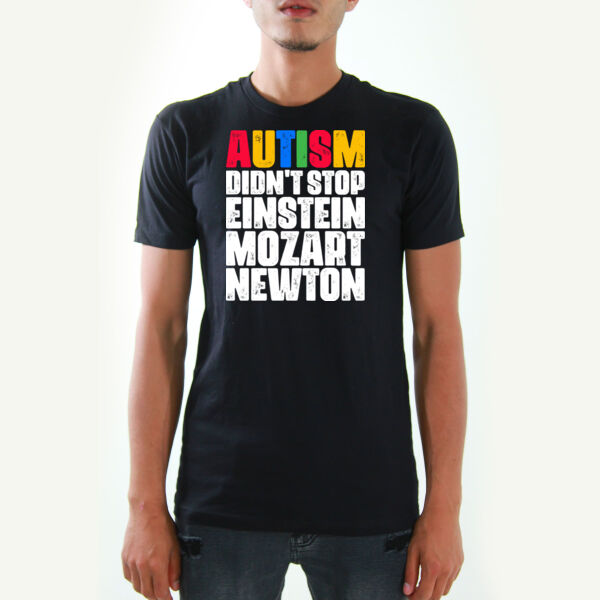 Autism Didn't Stop Einstein...Tshirts Thumbnail