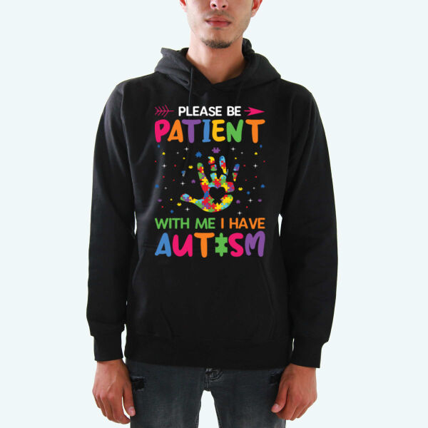 Please Be Patient Hoodies  Thumbnail