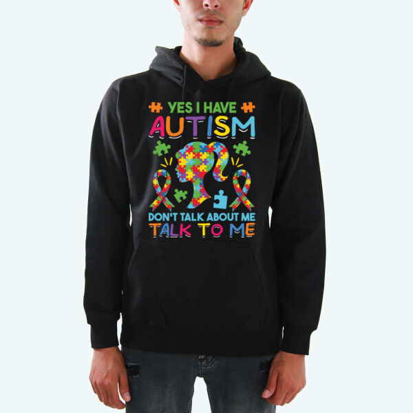 Yes I Have Autism Hoodies  Thumbnail