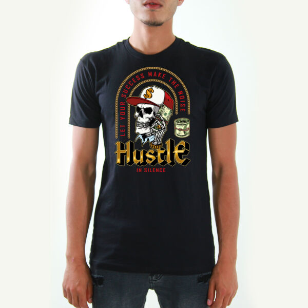 Hustle In Silence Tshirts Thumbnail