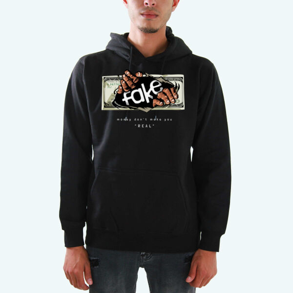  Money Don't Make You Real Hoodies  Thumbnail